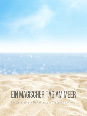 cover image of Ein magischer Tag am Meer